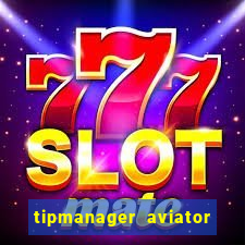 tipmanager aviator aposta 1